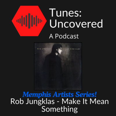 Rob Jungklas - Make It Mean Something