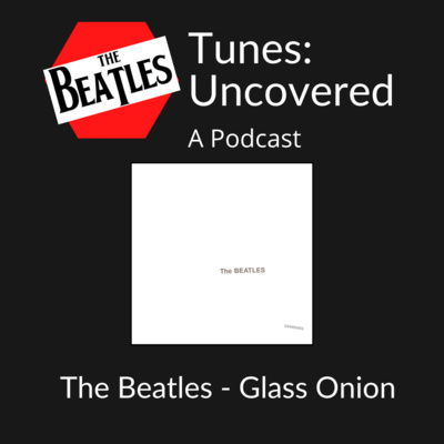 The Beatles - Glass Onion