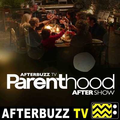 Parenthood S:5 | Stay a Little Longer E:12 | AfterBuzz TV AfterShow