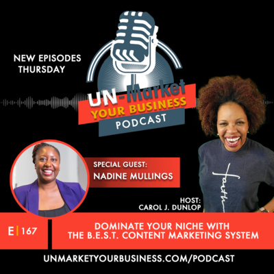 E|167 Dominate Your Niche with the B.E.S.T. Content Marketing System