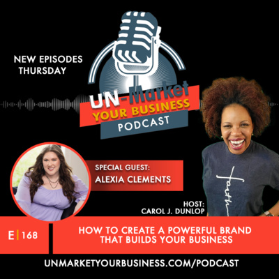 E|168 How to Create a Powerful Brand That Builds Your Business