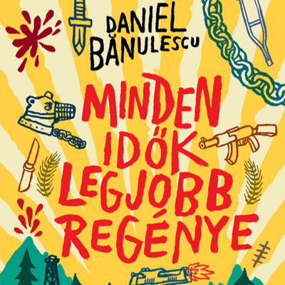 Daniel Bănulescu: Minden idők legjobb regénye hangoskönyv részlet