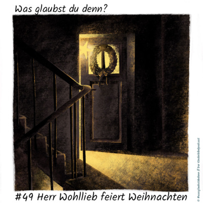 #49 Herr Wohllieb feiert Weihnachten