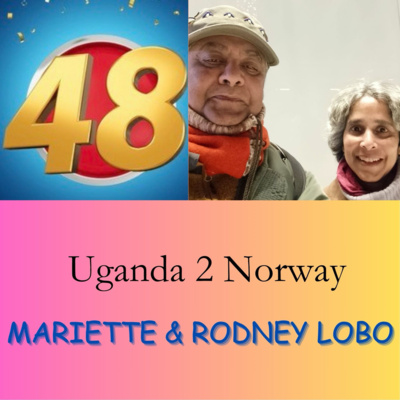 Ep 48 - Uganda 2 Norway