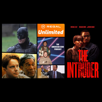 Ep. 11  Regal Unlimited, Bat Suit, Shawshank Redemption, and The Intruder