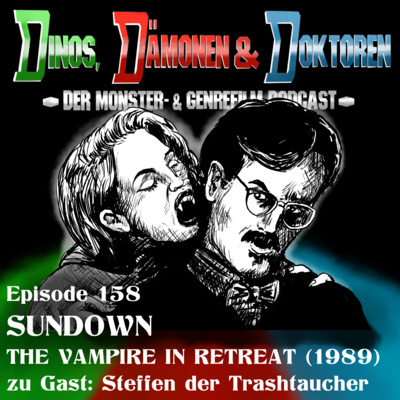 DDD158 - SUNDOWN: The Vampire in Retreat (1989) mit Steffen dem Trashtaucher