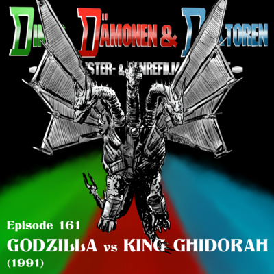 DDD161 - GODZILLA vs KING GHIDORAH (Godzilla Duell der Megasaurier)(1991)
