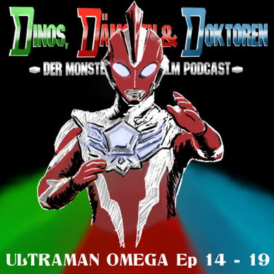 BONUS - ULTRAMAN OMEGA Ep. 14 - 19