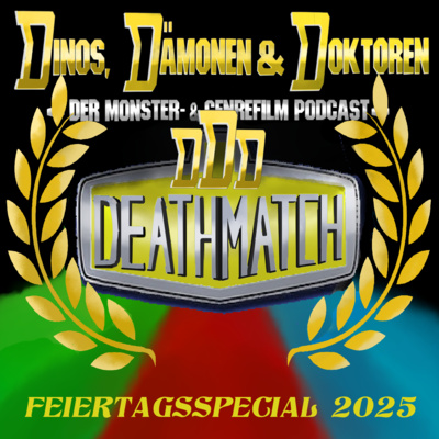 Feiertagsspecial - DDD Deathmatch 2025
