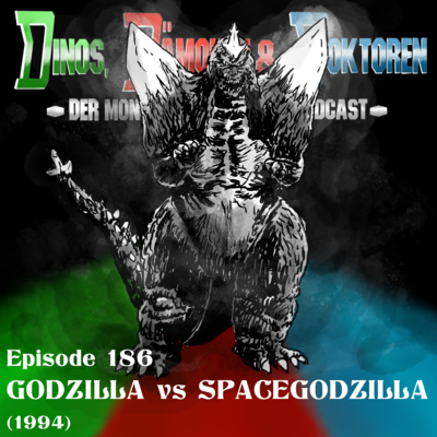 DDD186 - GODZILLA vs SPACEGODZILLA (1994)