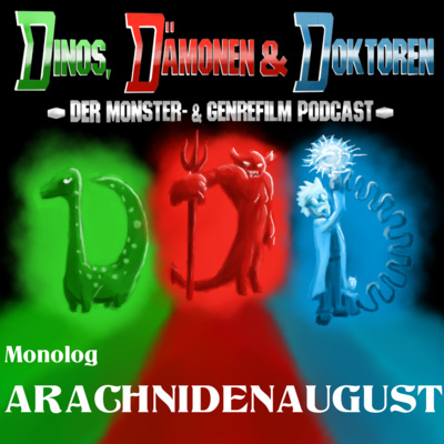 DDD Monolog - ARACHNIDENAUGUST Filmtipps + Ist Angst vor Spinnen und Schlangen angeboren?