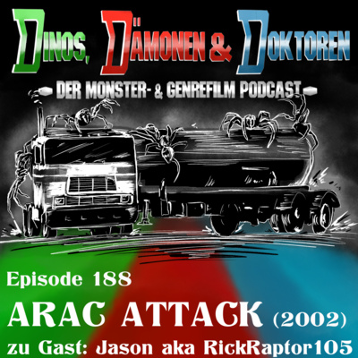 DDD188 - ARAC ATTACK (2002) (mit Jason aka RickRaptor105)