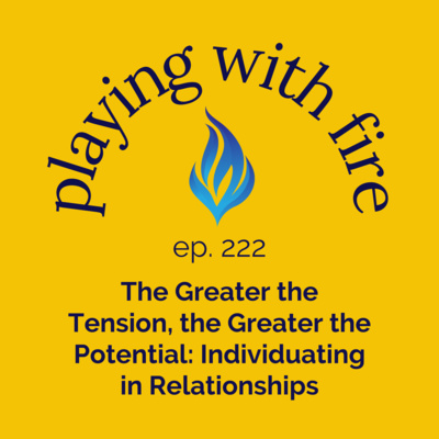 222 The Greater the Tension, the Greater the Potential: Individuating in Relationships