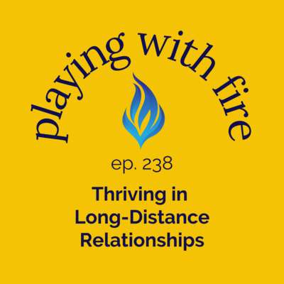 238 Thriving in Long-Distance Relationships 