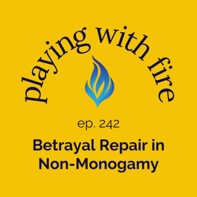 242 Betrayal Repair in Non-Monogamy
