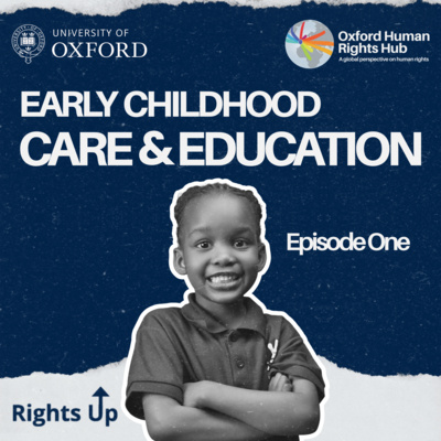 The Right to Early Childhood Care and Education - Episode 1