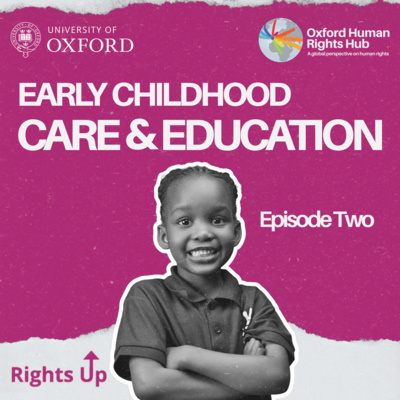 The Right to Early Childhood Care and Education - Episode 2