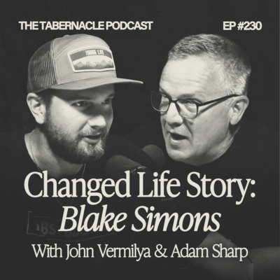 230. Changed Life Story | Blake Simons