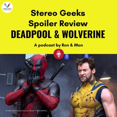Deadpool & Wolverine - Spoiler Review