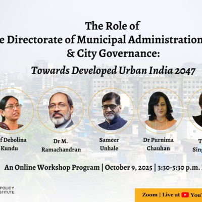 The Role of the Directorate of Municipal Administration (DMA) & City Governance: Towards Developed Urban India 2047