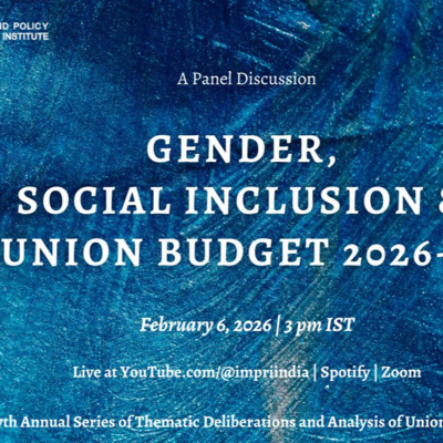 Gender, Social Inclusion and Union Budget 2026 – 27 Panel Discussion IMPRI #webpolicytalk HQ