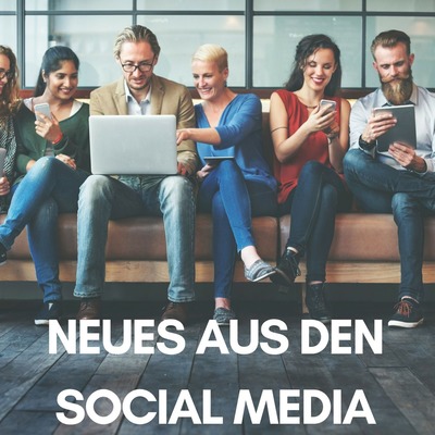 Neues aus dem Social Media 13: Facebook Live, Instagram Direct, Facebook Jobs und WhatsApp