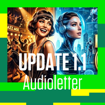 Era AI: Back to the (19)20s ⚡️ | 🎧 AUDIOLETTER UPDATE 1.1 | 🗞️ Știrile digital & tech ale lunii februarie 2026