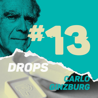 Drops #13 Carlo Ginzburg [VERSÃO DUBLADA]