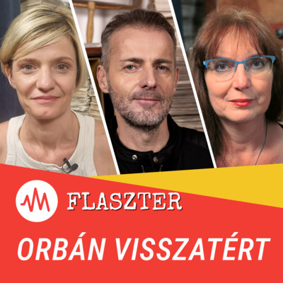 Flaszter 406. – A Fidesz megszűnt ellenzéknek lenni