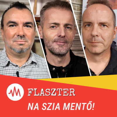 Flaszter 421. – Kiszivárgott hangfelvétel: ez már a leszámolás?