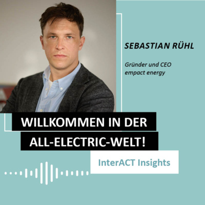 #132 über die Wärmewende im Gebäude: InterACT Insight mit Sebastian Rühl (empact)