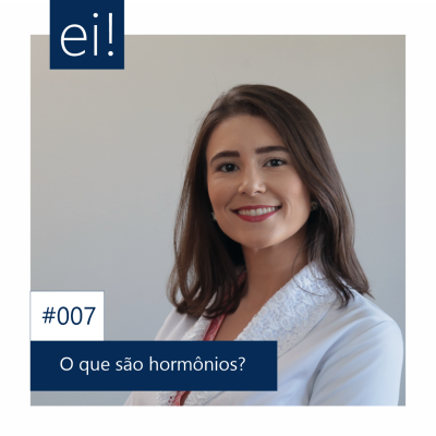 ENDOCRINOLOGIA INTELIGENTE | 07. O que são Hormônios (DROPS)