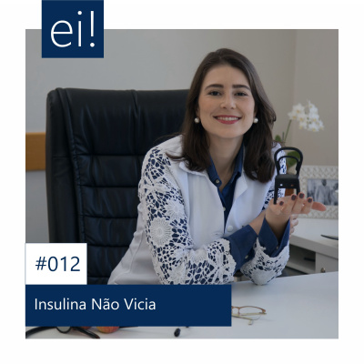 ENDOCRINOLOGIA INTELIGENTE | 12. Insulina Não Vicia (DROPS)
