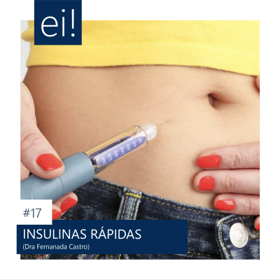 ENDOCRINOLOGIA INTELIGENTE | 17. Insulinas Rápidas (DROPS)