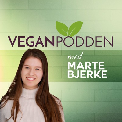 Episode 18 Anette-Marie Antonsen -tanker rundt veganisme