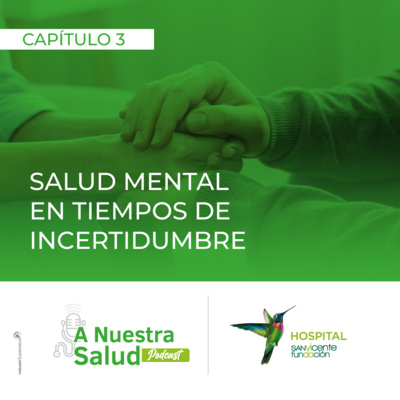 Salud mental en tiempos de incertidumbre