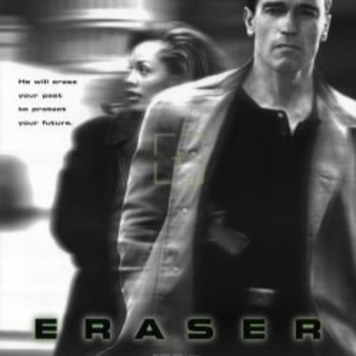 Eraser (1996) (w/Adam Thornton of Films That Time Forgot)
