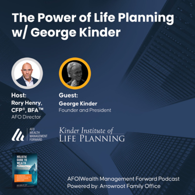 The Power of Life Planning w/ George Kinder