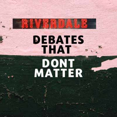 Riverdale: Part II