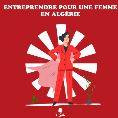 Entreprendre Pour Une Femme En Algérie