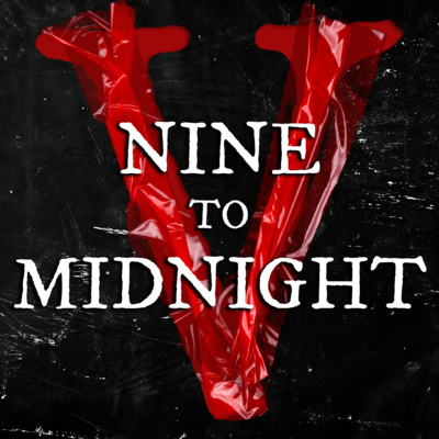 Nine to Midnight V