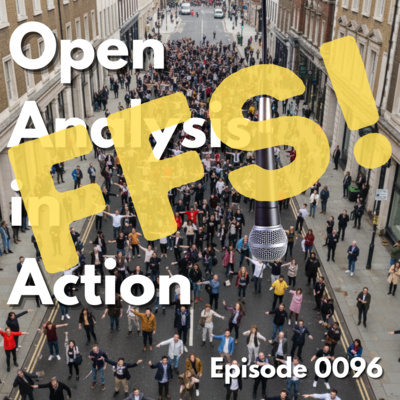 Episode 0096: Open Analysis in Action