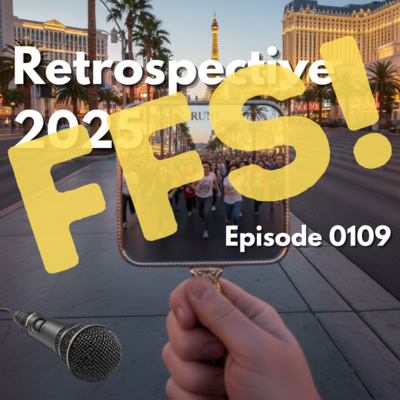 Episode 0109: Retrospective 2025