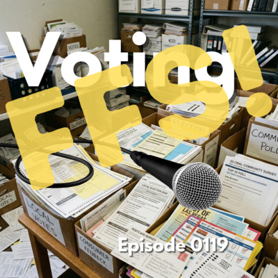 Episode 0119: Voting