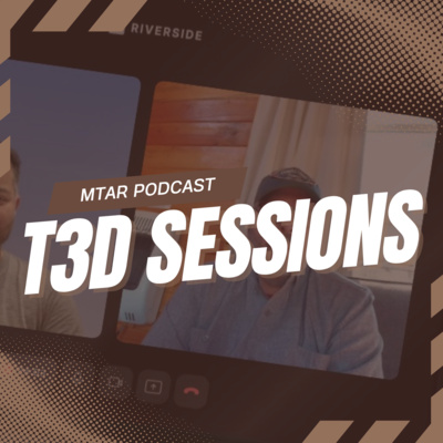 MTAR Presents: T3D Sessions with Tushar Pednekar