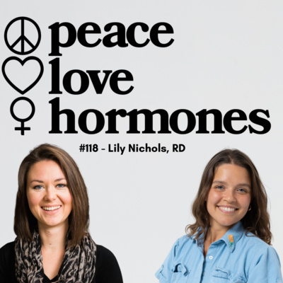 #118 - Ancestral Food for Fertility: Busting Nutrition Myths with Lily Nichols, RD