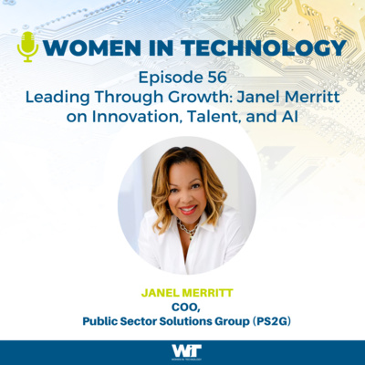 Episode 56: Leading Through Growth: Janel Merritt on Innovation, Talent, and AI