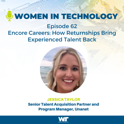 Episode 62: Encore Careers: How Returnships Bring Experienced Talent Back