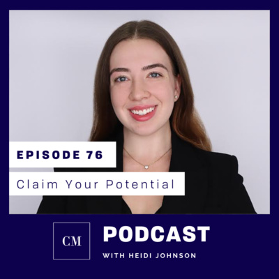 Episode 76: Claim Your Potential
