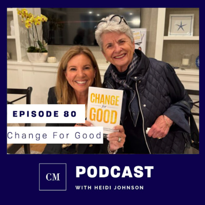Episode 80: Change for Good